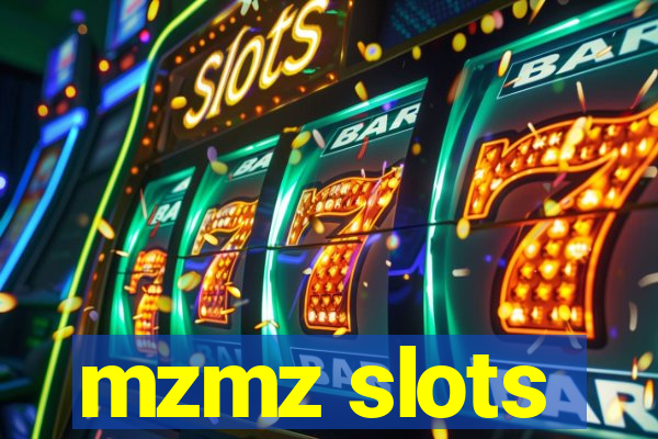 mzmz slots